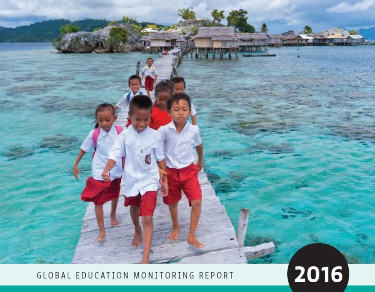 Global Education Monitoring Report 2016