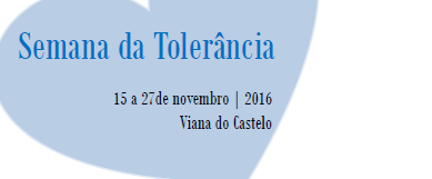 ESE participa na Semana da Tolerância de 15 a 23 de novembro